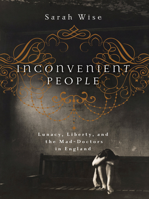 Title details for Inconvenient People by Sarah Wise - Available